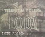 Telewizja Łódź. Więcej na: www.forum.tvp.tv.pl